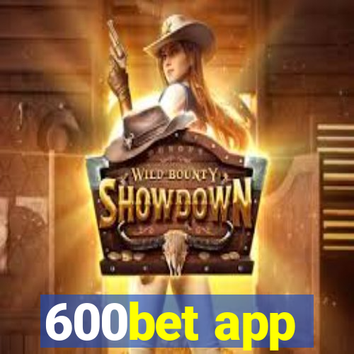 600bet app