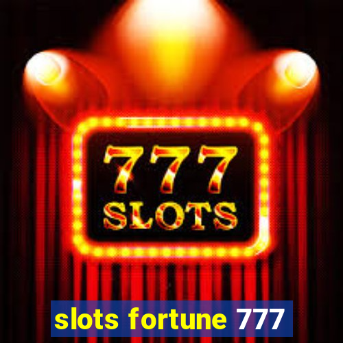 slots fortune 777