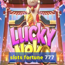 slots fortune 777