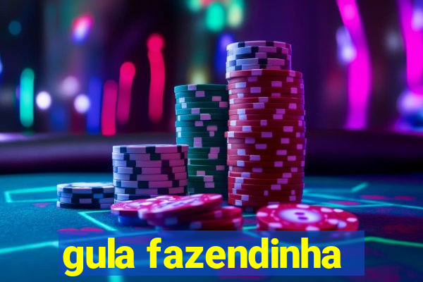 gula fazendinha