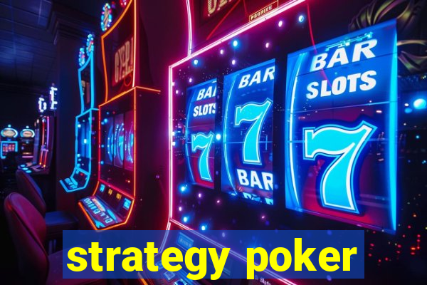 strategy poker