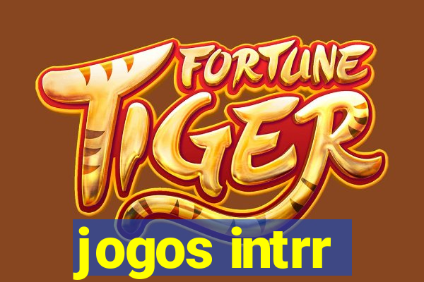 jogos intrr