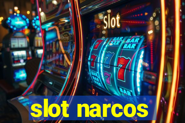 slot narcos