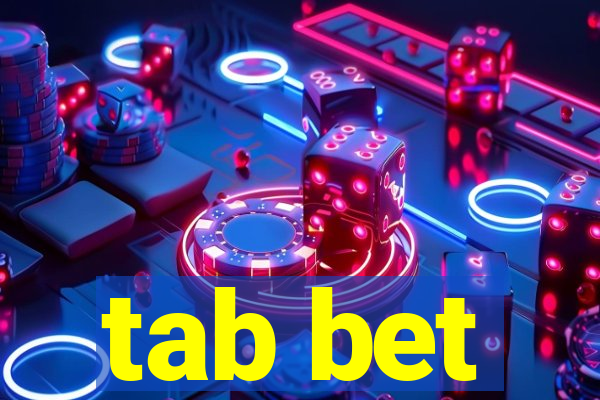 tab bet