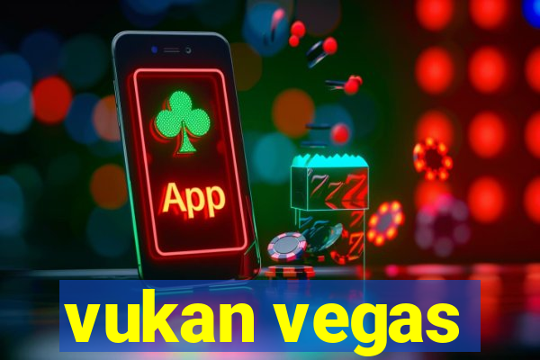 vukan vegas