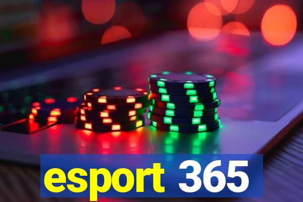 esport 365