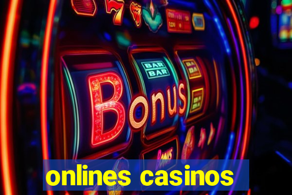 onlines casinos