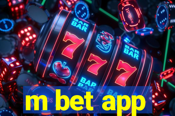 m bet app