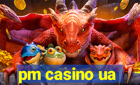 pm casino ua