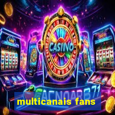 multicanais fans