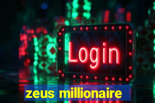 zeus millionaire