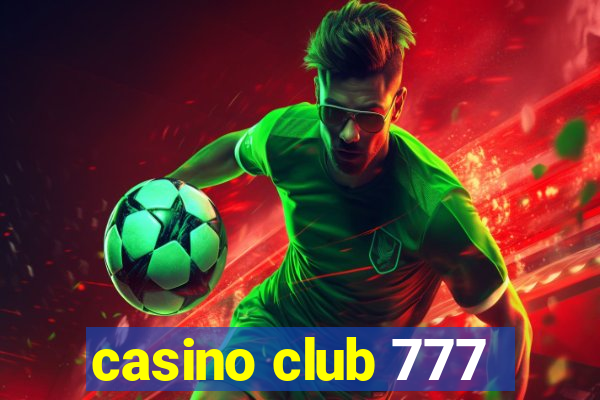 casino club 777