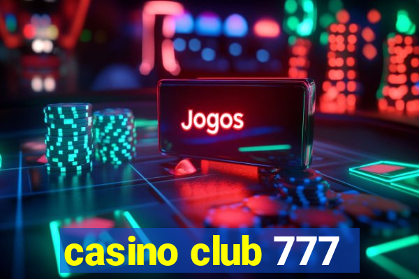 casino club 777