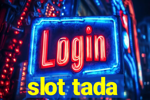 slot tada