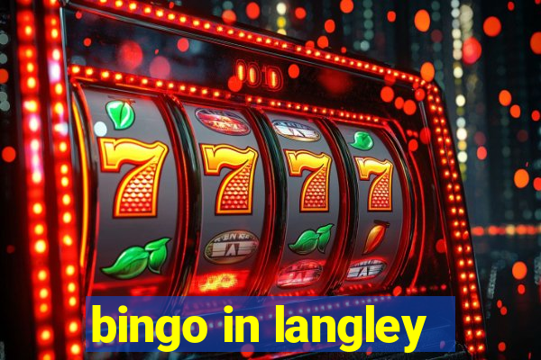 bingo in langley