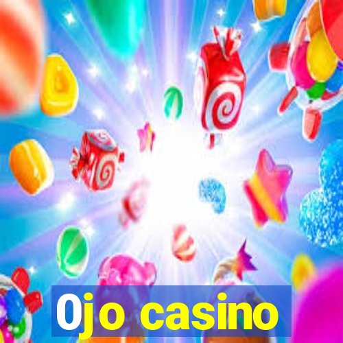 0jo casino