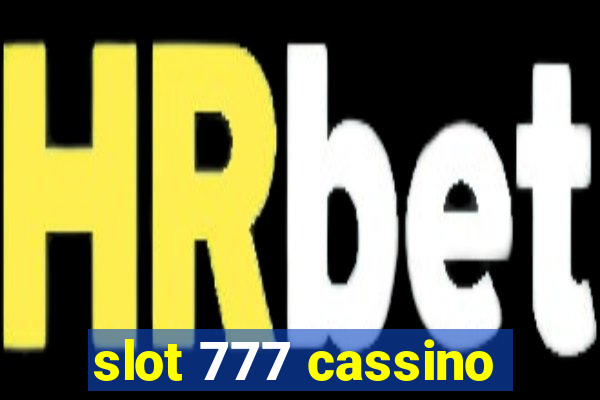 slot 777 cassino