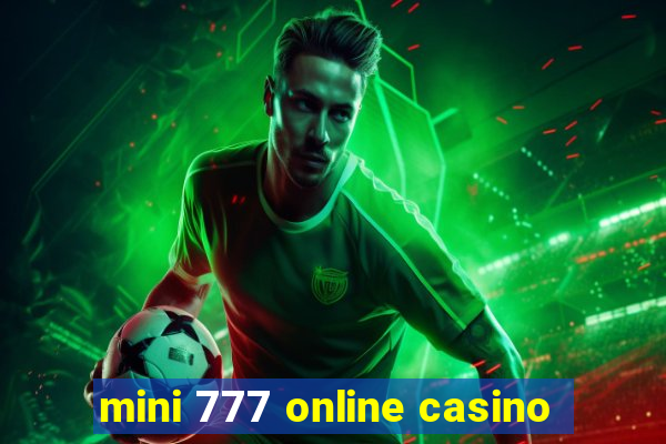 mini 777 online casino