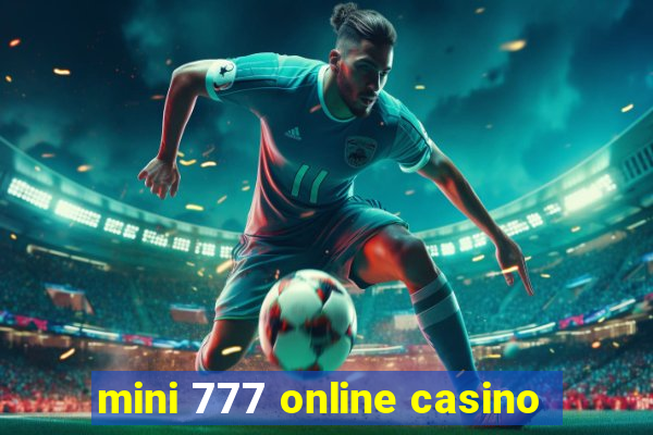 mini 777 online casino