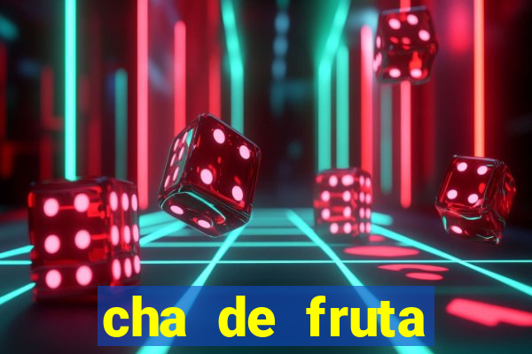 cha de fruta estrela stardew valley id 1.6