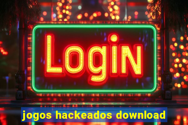 jogos hackeados download