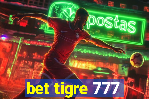 bet tigre 777