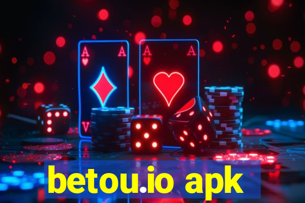 betou.io apk