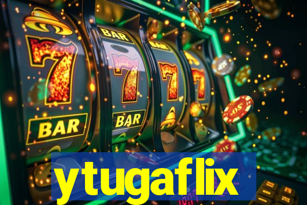 ytugaflix