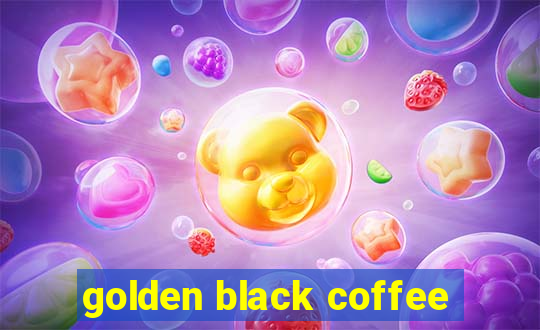 golden black coffee