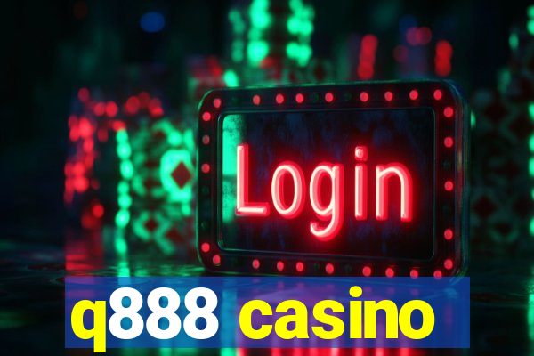 q888 casino