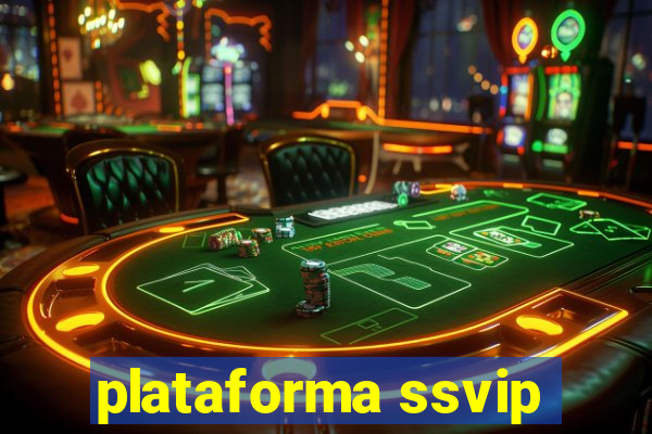 plataforma ssvip