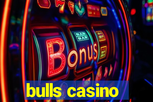 bulls casino