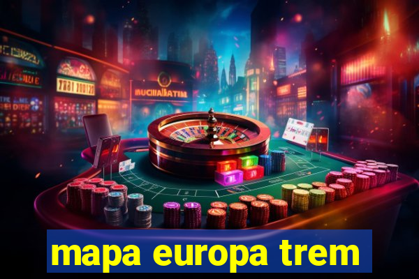 mapa europa trem