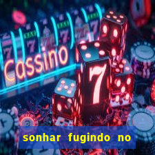 sonhar fugindo no jogo do bicho