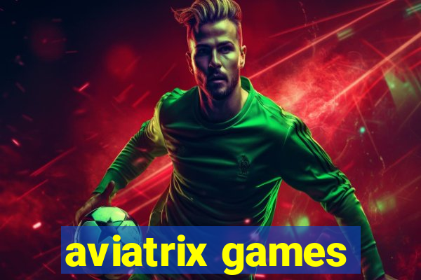 aviatrix games