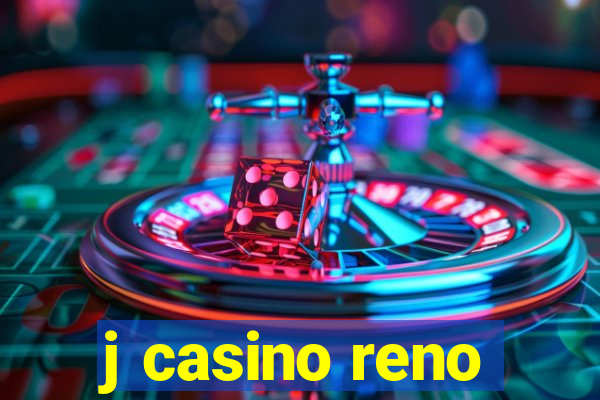 j casino reno