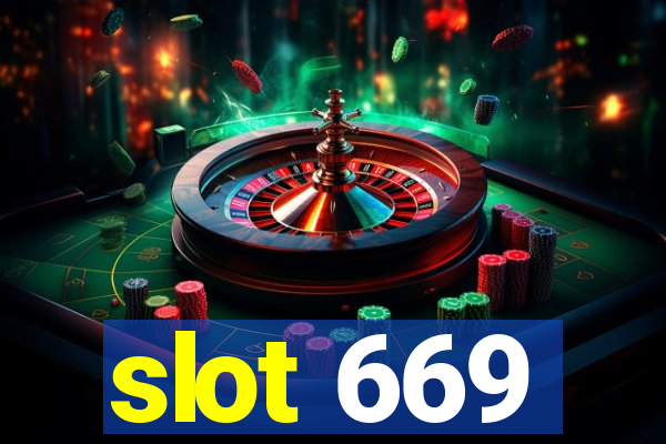 slot 669