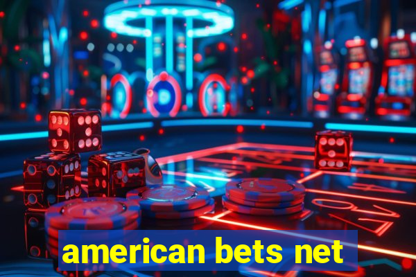 american bets net