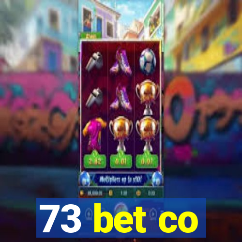 73 bet co