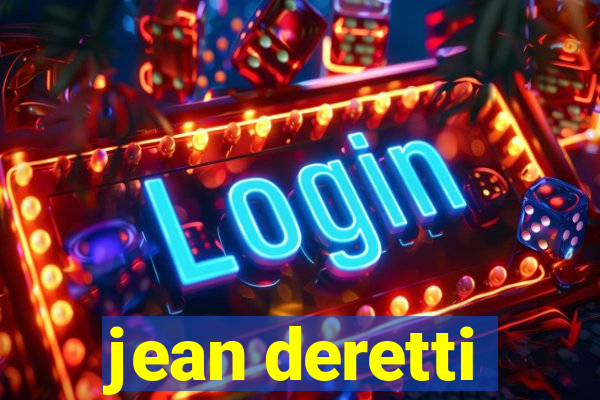 jean deretti