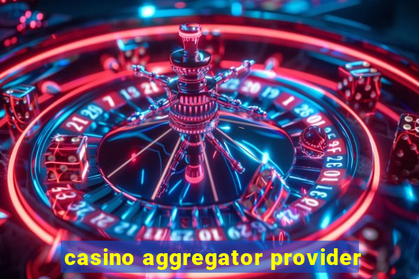 casino aggregator provider