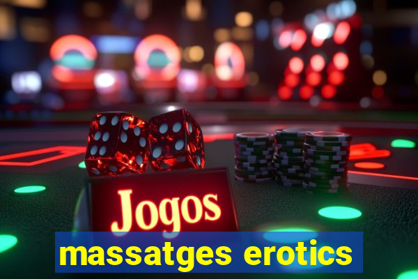 massatges erotics