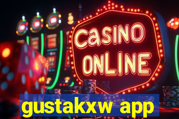 gustakxw app