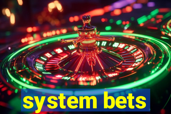 system bets