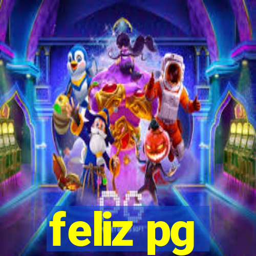 feliz pg