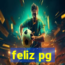 feliz pg