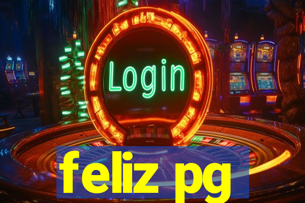 feliz pg