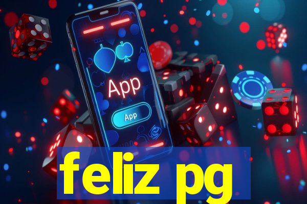 feliz pg