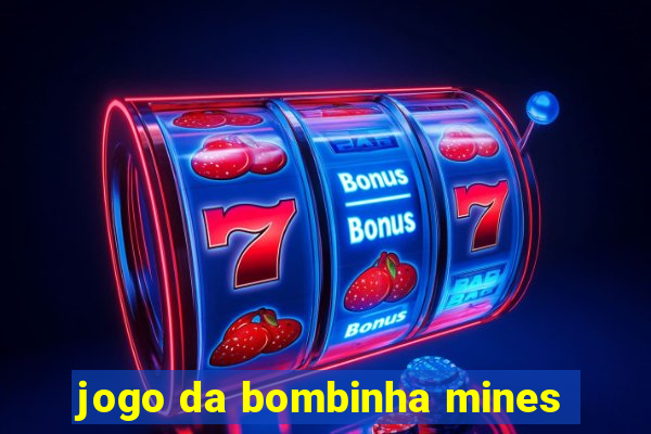 jogo da bombinha mines