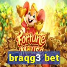 braqg3 bet